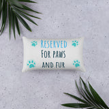 Reserved for Paws and Fur