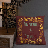 Premium Pillow Thankful and Grateful Linen
