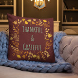 Premium Pillow Thankful and Grateful Linen