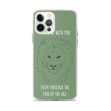 iPhone Case I will be with You