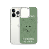 iPhone Case I will be with You