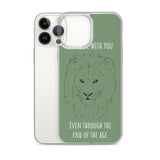 iPhone Case I will be with You