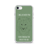 iPhone Case I will be with You