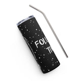 Stainless steel tumbler Follow Me Starry Night